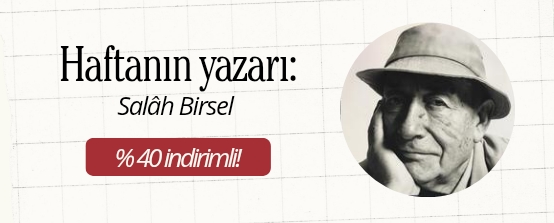 Haftan�n Yazar� Salah Birsel